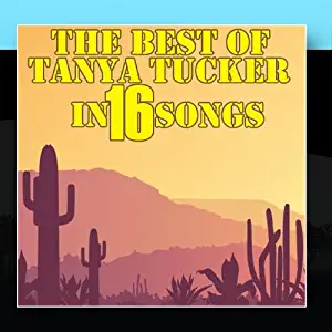 The Best Of Tanya Tucker In 16 Songs