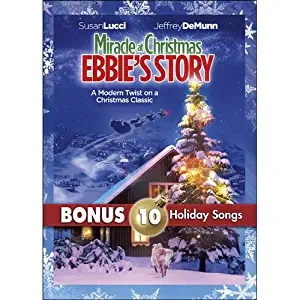 Miracle at Christmas: Ebbie's Story with Bonus MP3s for Christmas