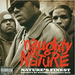 Nature's Finest: Naughty By Nature G.H.