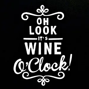 Chase Grace Studio It's Wine O'Clock Wines Vinyl Decal Sticker|White|Cars Trucks Vans SUV Laptops Walls Glass Metal|6.5" X 4.75"|CGS903